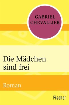 Die Mädchen sind frei (eBook, ePUB) - Chevallier, Gabriel