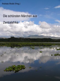 Cover Die schönsten Märchen aus Zentralafrika (eBook, ePUB)