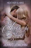 Heather & Mike (Echoes of the Heart, #1) (eBook, ePUB)