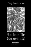 La bataille des saints (eBook, ePUB)