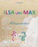 Ilsa und Max: Wintergeschichten (eBook, ePUB)