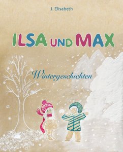 Cover Ilsa und Max: Wintergeschichten (eBook, ePUB)