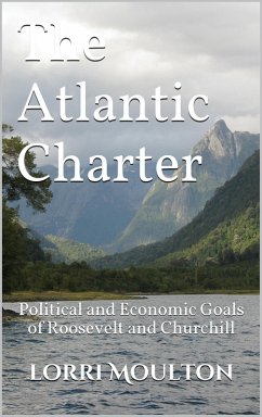 The Atlantic Charter (Non-Fiction, #2) (eBook, ePUB) - Moulton, Lorri