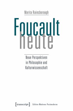 Foucault heute (eBook, PDF) - Rainsborough, Marita