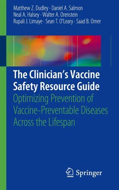 The Clinician¿s Vaccine Safety Resource Guide - Dudley, Matthew Z.;Salmon, Daniel A.;Halsey, Neal A.