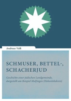 Schmuser, Bettel-, Schacherjud - Volk, Andreas