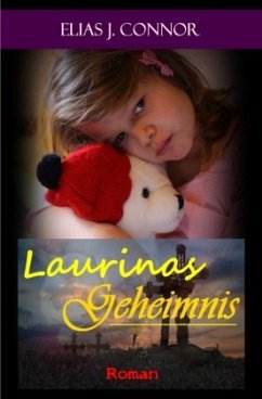 Laurinas Geheimnis - Connor, Elias J.