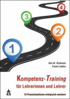 Kompetenz-Training für Lehrerinnen und Lehrer - Kliebisch, Udo W.;Ludden, Frank