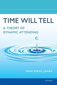 Time Will Tell - Riess Jones, Mari (Professor Emerita, The Ohio State University)