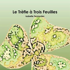 Le Trfle ¿ Trois Feuilles - Fernandez, Isabelle