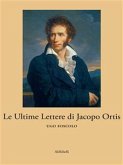 Le Ultime Lettere di Jacopo Ortis (eBook, ePUB)