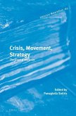 Crisis, Movement, Strategy: The Greek Experience