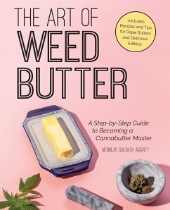 Art of Weed Butter - Aggrey, Mennlay Golokeh