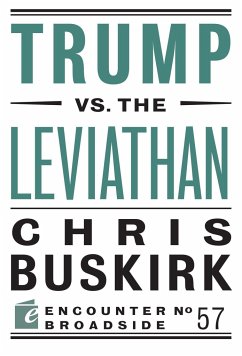 Trump vs. the Leviathan - Buskirk, Chris