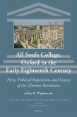 All Souls College, Oxford in the Early Eighteenth Century