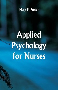 Applied Psychology for Nurses - Porter, Mary F.