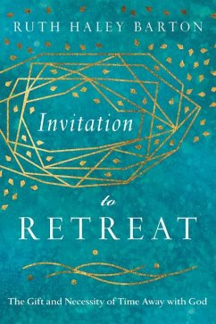 Invitation to Retreat - Barton, Ruth Haley
