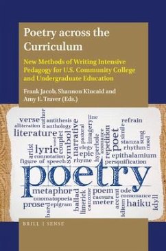 Poetry Across the Curriculum: New Methods of Writing Intensive Pedagogy for U.S. Community College and Undergraduate Education