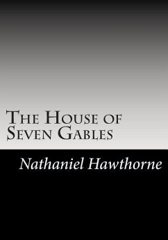 The House of Seven Gables - Hawthorne, Nathaniel