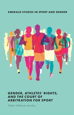 Gender, Athletes' Rights, and the Court of Arbitration for Sport - Lenskyj, Helen Jefferson (University of Toronto, Canada)