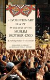 Revolutionary Egypt in the Eyes of the Muslim Brotherhood