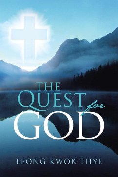 The Quest for God - Thye, Leong Kwok