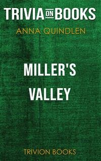 Miller's Valley by Anna Quindlen (Trivia-On-Books) (eBook, ePUB) - Books, Trivion