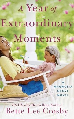 A Year of Extraordinary Moments - Crosby, Bette Lee