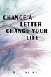 Change a Letter, Change Your Life - Bild 1