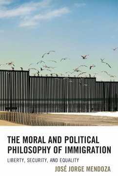 The Moral and Political Philosophy of Immigration - Mendoza, José Jorge