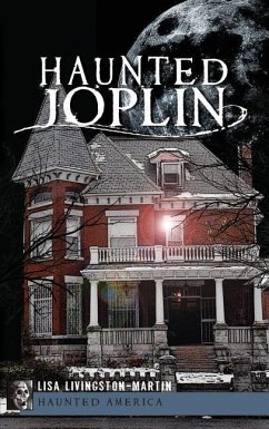 Haunted Joplin - Livingston-Martin, Lisa