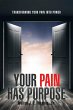 Your Pain Has Purpose - Bild 1