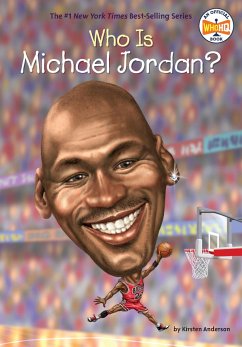 Who Is Michael Jordan? - Anderson, Kirsten; Who Hq