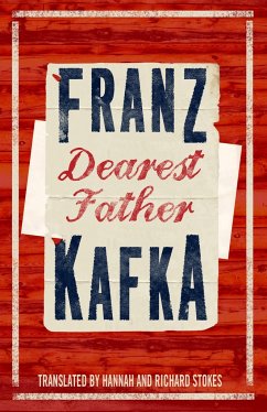 Dearest Father - Kafka, Franz