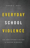 Everyday School Violence