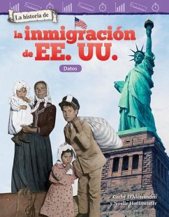 La Historia de la Inmigración de Ee. Uu. - D'Alessandro, Cathy; Hoffmeister, Noelle