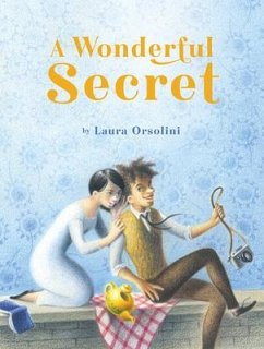 A Wonderful Secret - Orsolini, Laura