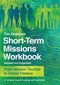 Short-Term Missions Workbook - Dearborn, Tim