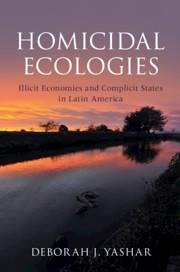 Homicidal Ecologies - Yashar, Deborah J
