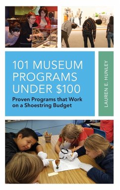 101 Museum Programs Under $100 - Hunley, Lauren E.