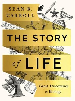 The Story of Life - Carroll, Sean B.