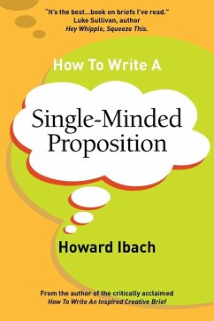 How To Write A Single-Minded Proposition - Ibach, Howard