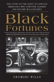 Black Fortunes Black Fortunes