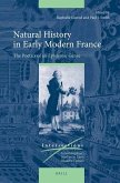 Natural History in Early Modern France: The Poetics of an Epistemic Genre
