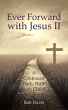 Ever Forward with Jesus Ii - Bild 1