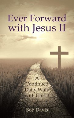 Ever Forward with Jesus Ii - Davis, Bob