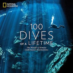 100 Dives of a Lifetime - Miller, Carrie; Skerry, Brian