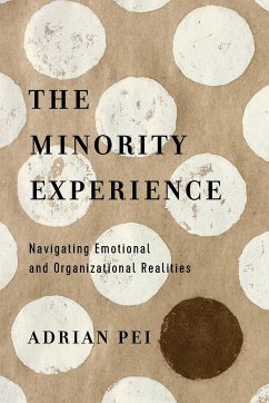 The Minority Experience - Pei, Adrian