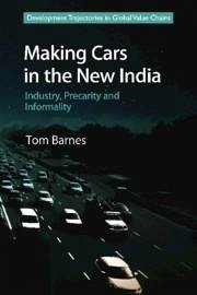 Making Cars in the New India - Barnes, Tom