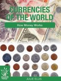 Currencies of the World Currencies of the World